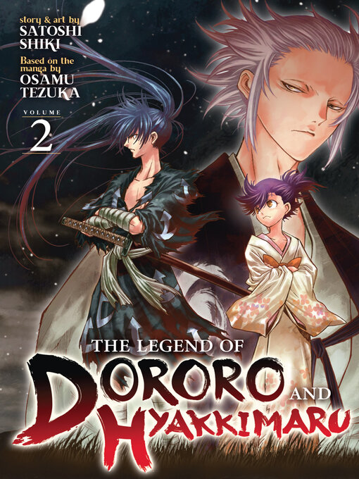 Title details for The Legend of Dororo and Hyakkimaru, Volume 2 by Osamu Tezuka - Available
